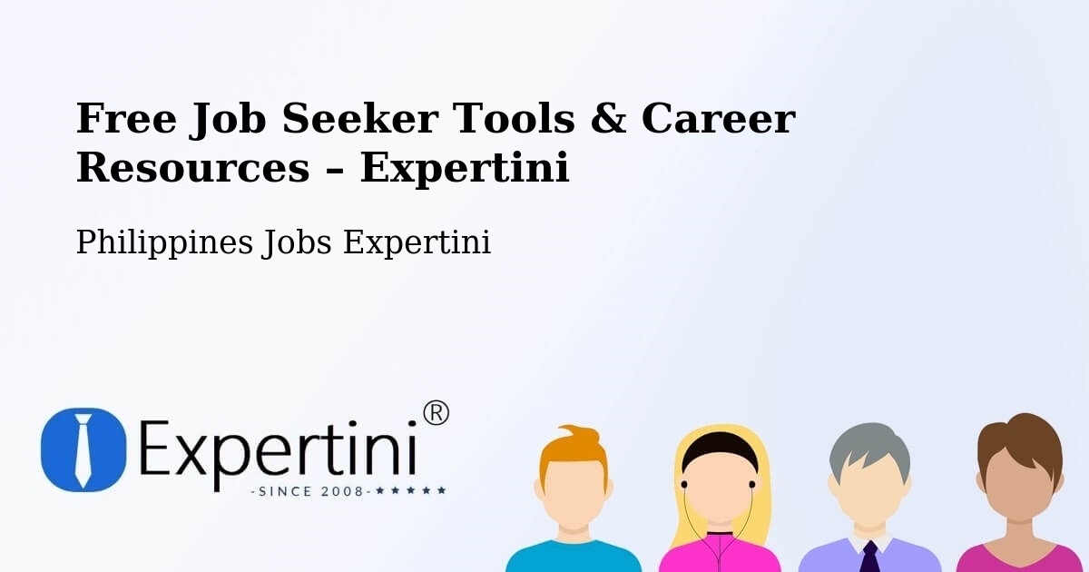Free Job Seeker Tools & Career Resources – Calamba - Calamba, Philippines Jobs Expertini