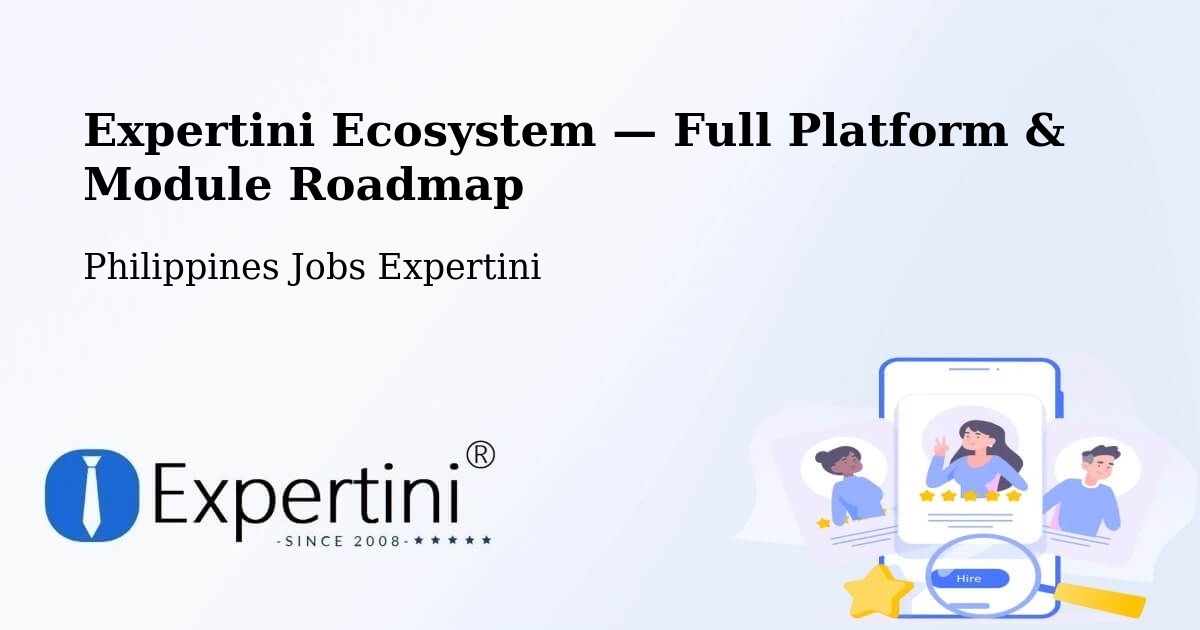 Expertini Ecosystem — Full Platform & Module Roadmap – Calamba
